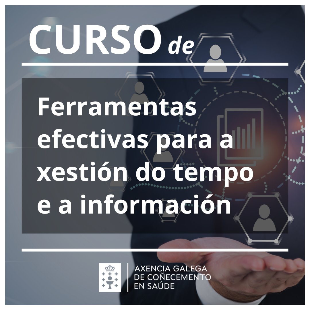 Ferramentas efectivas para a xestión do tempo e a información